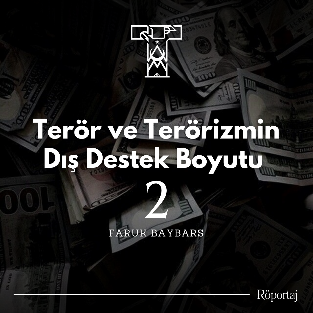 Terör-Terörizmin Dış Destek Boyutu Üzerine Röportaj-2