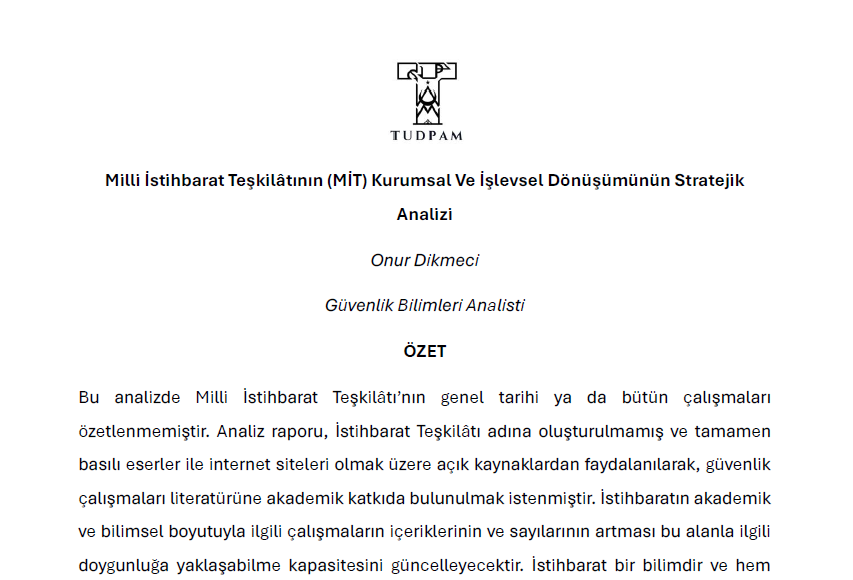 RAPOR No:6 | Milli İstihbarat Teşkilâtının (MİT) Kurumsal Ve İşlevsel Dönüşümünün Stratejik Analizi