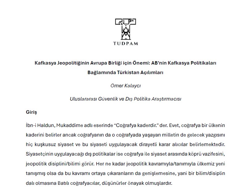 RAPOR No:10 | Kafkasya Jeopolitiğinin Avrupa Birliği için Önemi: AB’nin Kafkasya Politikaları Bağlamında Türkistan Açılımları