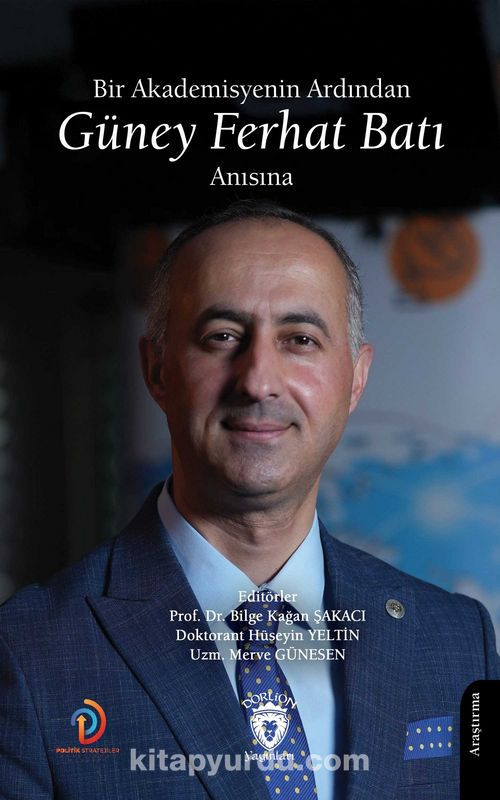 TUDPAM Başdanışmanı Merhum Güney Ferhat Batı Anısına Kitap Yayımlandı