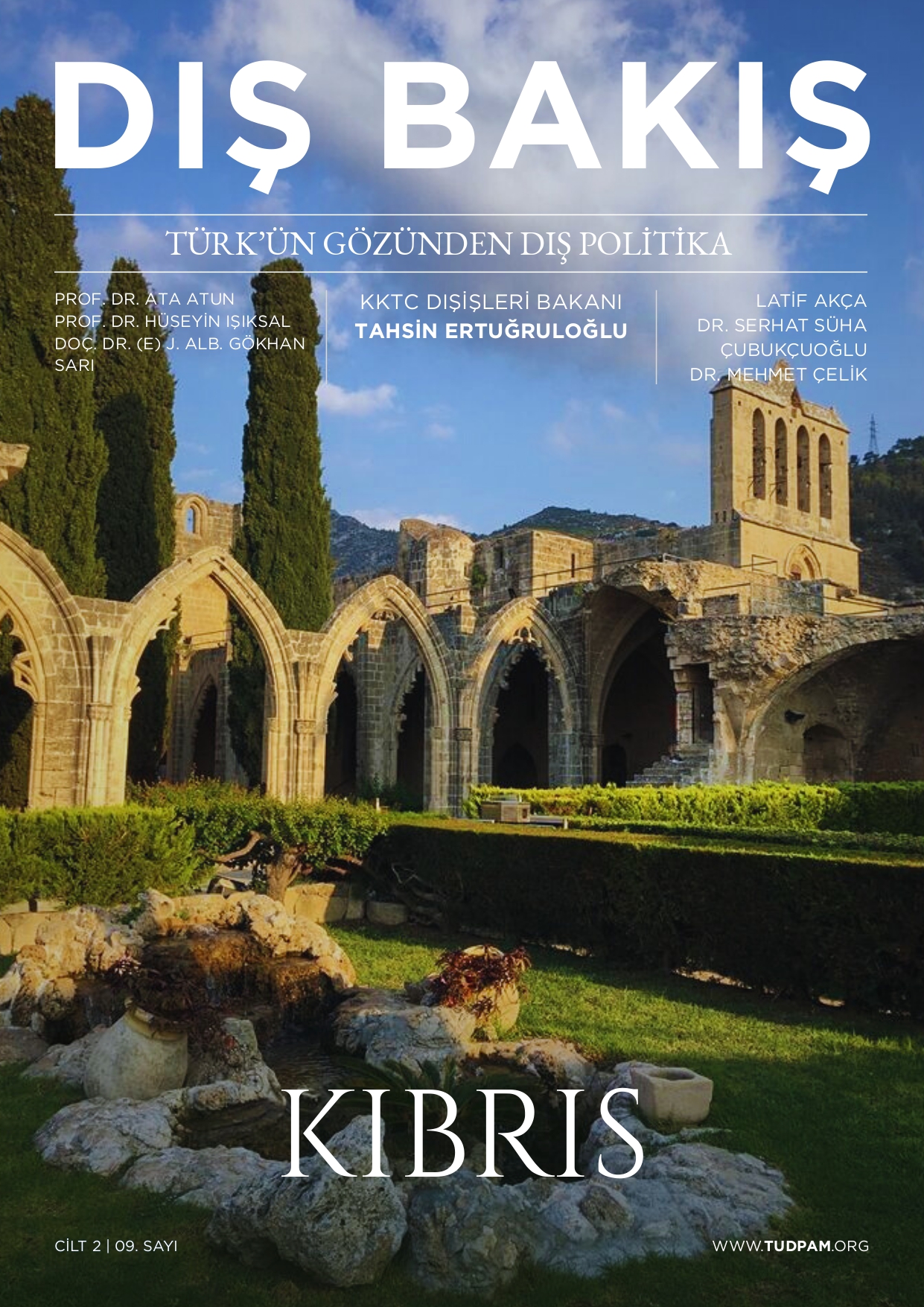 Dış Bakış - TUDPAM | Türk Dış Politikası Araştırma Merkezi