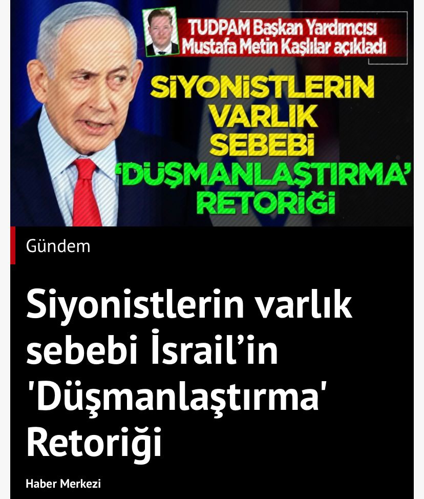 TUDPAM Başkan Yardımcısı Kaşlılar, Yeni Akit’e İsrail’in Düşmanlaştırma Retoriği Hakkında Demeç Verdi
